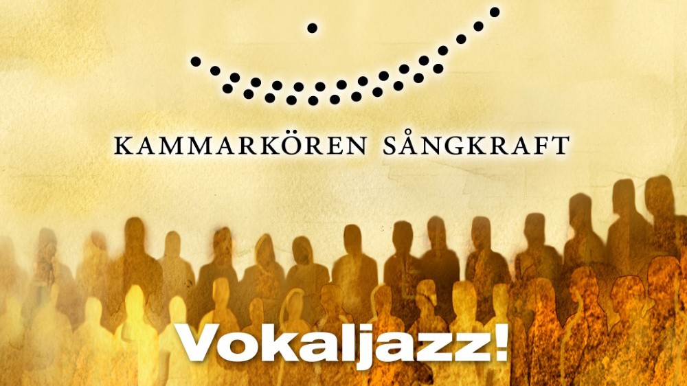 Vokaljazz! med Kammarkören Sångkraft